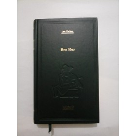 Ben Hur * O poveste despre Hristos  (biblioteca  Adevarul)  -  Lew Wallace 